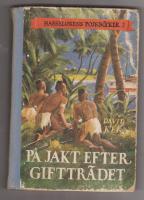 P&aring; jakt efter gifttr&auml;det