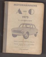 Motormannens A och O Tekniska uppgifter &ouml;ver ca 190 modeller av person och lastbilar. Utgives i samarbete med KAK:s tekn. avd.