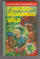 I Huvudj&auml;garnas V&aring;ld