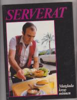 Serverat : [matglada krogminnen]