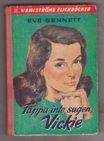 Tappa inte sugen Vickie