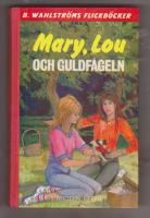 Mary, L O Guldf&aring;geln