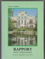 Rapport fr&aring;n ankdammen : en god och uppbygglig Kristianstadsbok