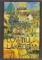 L&ouml;v till l&auml;kedom : roman