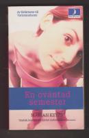 En ov&auml;ntad semester