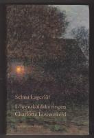 L&ouml;wensk&ouml;ldska ringen ; Charlotte L&ouml;wensk&ouml;ld