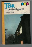 Fem befriar flygarna