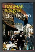 Efter flykten : nutidsroman