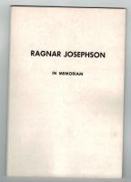 Ragnar Josephson in memoriam