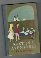 Rakt in i &auml;ventyret