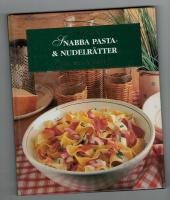 Snabba pasta- & nudelr&auml;tter