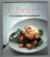 Julboken : [nya smaker p&aring; julbordet]