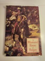 An Illustraded History of Hungary