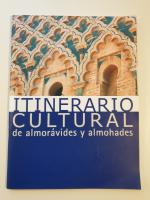 Itinerario Cultural de almor&aacute;vides y almohades 