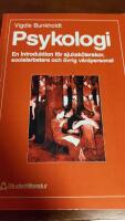 Psykologi:  En introduktion f&ouml;r sjuksk&ouml;terskor, socialarbetare och &ouml;vrig v&aring;rdpersonal