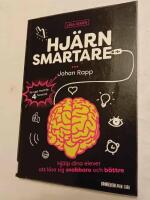 Hj&auml;rnsmartare : hj&auml;lp dina elever att l&auml;ra sig snabbare och b&auml;ttre