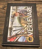 &Ouml;verlevare : f&ouml;retagare, entrepren&ouml;rer och andra innovat&ouml;rer p&aring; Ven