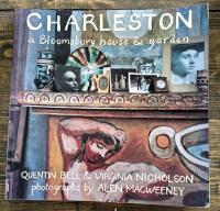 Charleston: A Bloomsbury House and Garden
