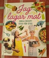 Jag lagar mat : enkla recept steg-f&ouml;r-steg