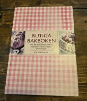 Rutiga bakboken - [&ouml;ver 500 goda matbr&ouml;d, vetebr&ouml;d, mjuka kakor, sm&aring;kakor, bakelser, t&aring;rtor och pajer]