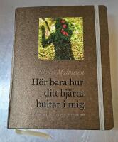 H&ouml;r bara hur ditt hj&auml;rta bultar i mig