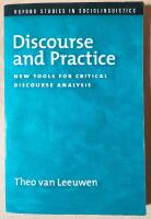 Discourse and Practice - New Tools for Critical Discourse Analysis