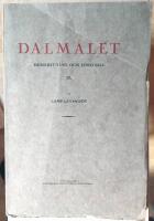 Dalm&aring;let &ndash; Beskrivning och historia. Band 2. 
