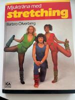 Mjuktr&auml;na med stretching