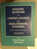 Pediatric Nutrition In Chronic Diseases And Developmental Disorders