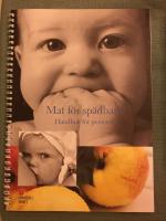 Mat f&ouml;r sp&auml;dbarn : handbok f&ouml;r personal