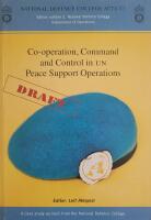 Co-operation, command and control in UN peace support operations : a report on Haiti from the National Defence College : draft