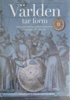 V&auml;rlden tar form