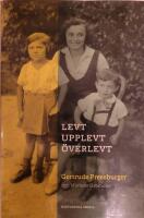 Levt, upplevt, &ouml;verlevt