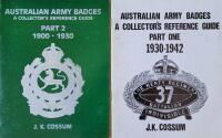 Australian Army Badges a collector&acute;s reference guide Part I-II