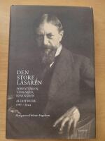 Den store l&auml;saren : f&ouml;rfattaren, t&auml;nkaren, resen&auml;ren Algot Ruhe 1867-1944