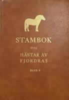 Stambok &ouml;ver h&auml;star av fjordras Band V