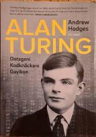 Alan Turing: datageni, kodkn&auml;ckare, gayikon