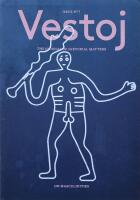 Vestoj Issue No 7 On Masculinities What makes a man?