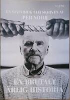 En brutalt &auml;rlig historia : en sj&auml;lvbiografi