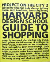 Harvard Design School guide to shopping. Project on the City 2