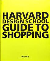 Harvard Design School guide to shopping. Project on the City 2