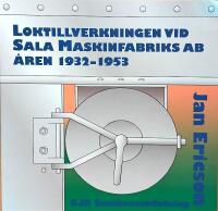 Loktillverkningen vid Sala maskinfabriks AB &aring;ren 1932-1953