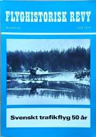 Flyghistorisk revy no. 24 Svenskt trafikflyg 50 &aring;r. 