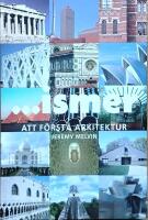 ...ismer : att f&ouml;rst&aring; arkitektur