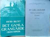 Det gamla Grang&auml;rde. Arbetsliv och folktradition i en skogsbygd i V&auml;sterbergslagen