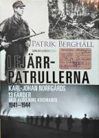 I fj&auml;rrpatrullerna: Karl Johan Norrg&aring;rds 13 f&auml;rder med Kuismanen 1941-1944