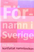 F&ouml;rnamn i Sverige - Kortfattat namnlexikon