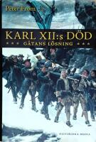 Karl XII:s d&ouml;d : g&aring;tans l&ouml;sning