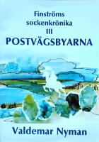 Postv&auml;gsbyarna, Finstr&ouml;ms sockenkr&ouml;nika III