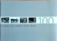 100 bilder : IFK G&ouml;teborg - Bl&aring;vitt - Kamraterna - &Auml;nglarna 1904-2004